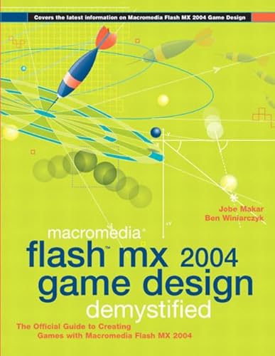 Imagen de archivo de Macromedia Flash Mx 2004 Game Design Demystified a la venta por HPB-Red