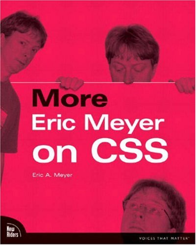 Imagen de archivo de More Eric Meyer on CSS a la venta por Better World Books