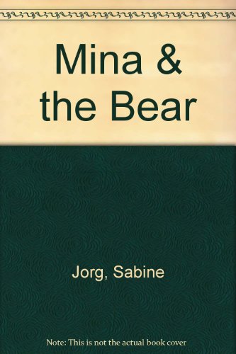 Stock image for Mina and the Bear for sale by More Than Words