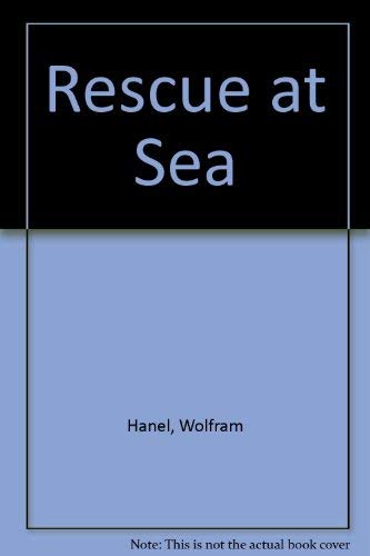 Imagen de archivo de Rescue at Sea! a la venta por Better World Books: West