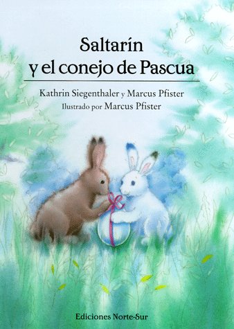 Stock image for Saltarin y el Conejo de Pascua : Hopper's Easter Surprise for sale by Better World Books: West