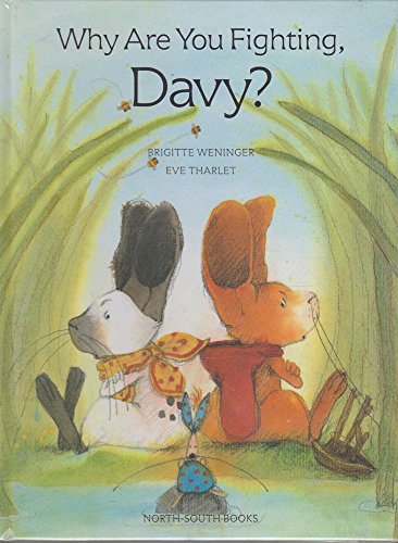 Beispielbild fr Why Are You Fighting, Davy? zum Verkauf von Wonder Book