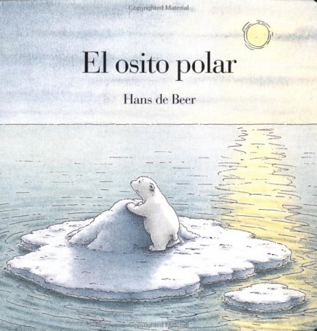 9780735810921: El Osito Polar / Little Polar Bear