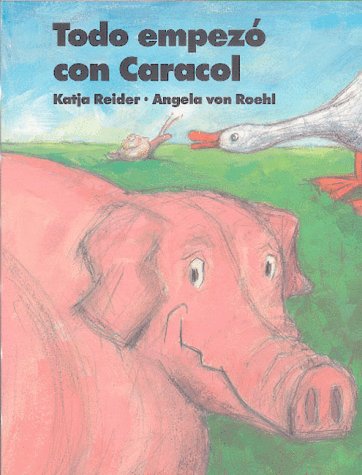 Beispielbild fr Todo Empezo Con Caracol : Snail Started It! zum Verkauf von Better World Books: West