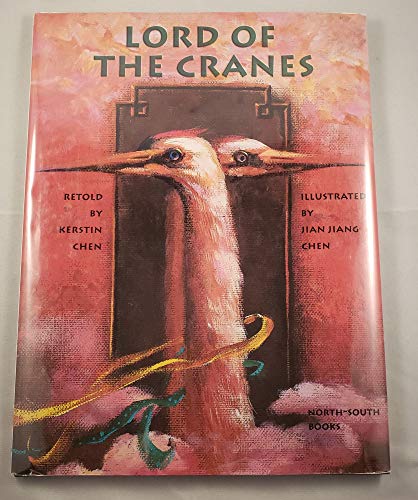 9780735811928: Lord of the Cranes (Michael Neugebauer Book)
