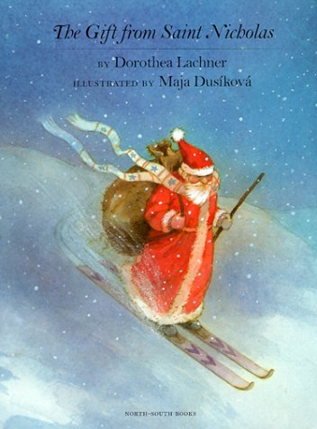 The Gift from Saint Nicholas (9780735811959) by Dorothea Lachner