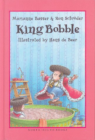 Stock image for King Bobble (Easy-To-Read Books) (North-South Paperback) for sale by WorldofBooks