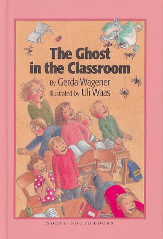 Imagen de archivo de The Ghost in the Classroom (Easy-To-Read Books) a la venta por HPB Inc.