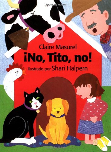 Imagen de archivo de No, Tito, No! (Spanish Edition) a la venta por Gulf Coast Books