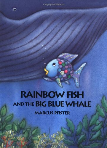 9780735812147: Rainbow Fish and the Big Blue Whale