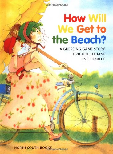 Imagen de archivo de How Will We Get to the Beach? a la venta por Gulf Coast Books