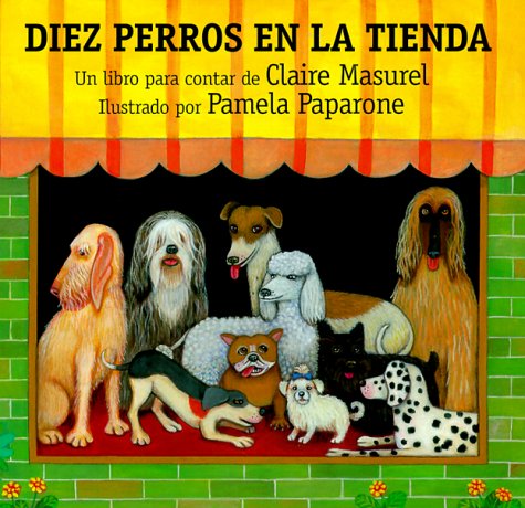 Stock image for Diez Perros En La Tienda: Ten Dogs in the Window for sale by ThriftBooks-Atlanta