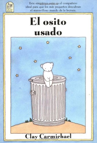 Stock image for El osito usado: Used-Up Bear (Spanish Edition) for sale by Gulf Coast Books