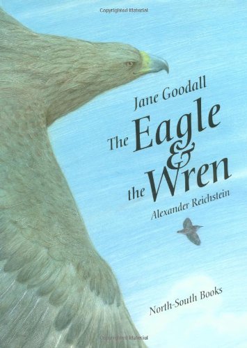 Beispielbild fr The Eagle and the Wren zum Verkauf von WorldofBooks