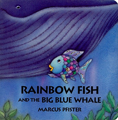 Imagen de archivo de Rainbow Fish and the Big Blue Whale a la venta por ThriftBooks-Dallas