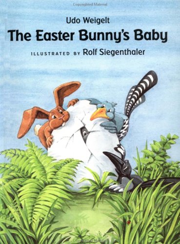 Beispielbild fr The Easter Bunny's Baby zum Verkauf von Better World Books