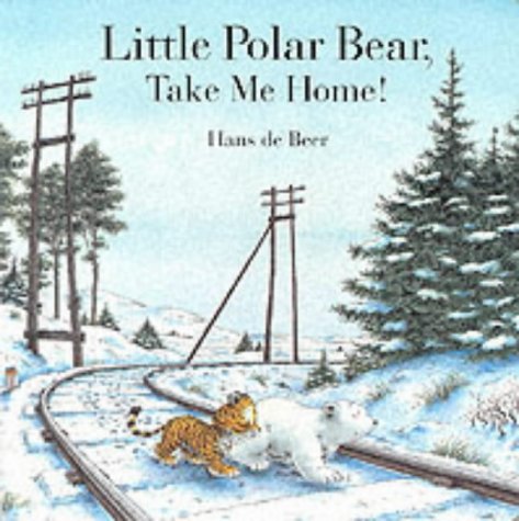 9780735814486: Little Polar Bear Take Me Home!