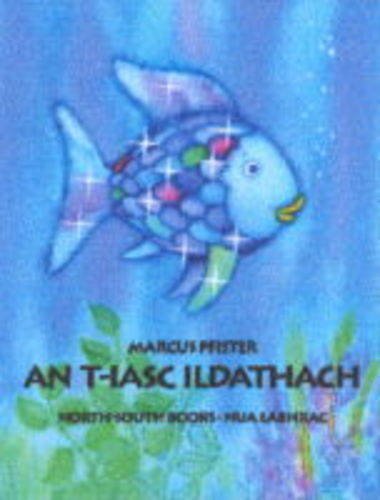 An T-iasc Ildathach (9780735814738) by Marcus Pfister