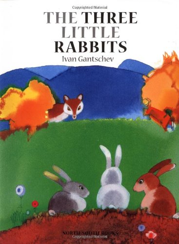 The Three Little Rabbits (9780735814745) by Ivan Gantschev