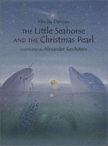 Beispielbild fr The Little Seahorse and the Christmas Pearl zum Verkauf von ThriftBooks-Atlanta