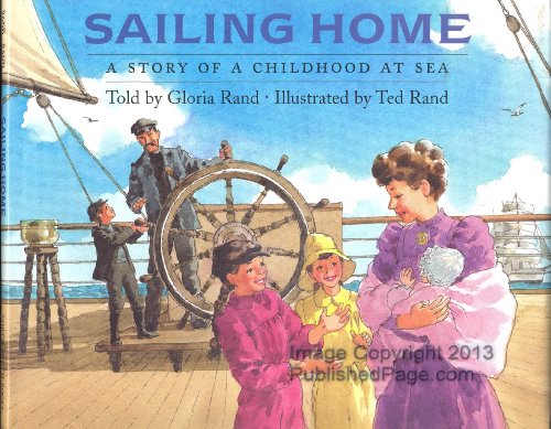 Imagen de archivo de Sailing Home : A Story of a Childhood at Sea a la venta por Better World Books