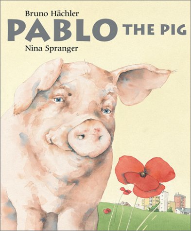 Beispielbild fr Pablo the Pig zum Verkauf von Hawking Books