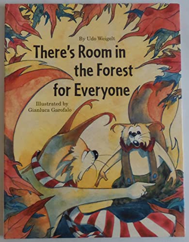 Imagen de archivo de There's Room in the Forest for Everyone a la venta por Better World Books: West