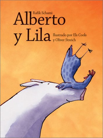 Stock image for Alberto y Lila: Albert and Lila for sale by ThriftBooks-Atlanta