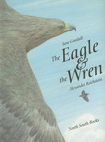 Beispielbild fr The Eagle and the Wren zum Verkauf von SecondSale