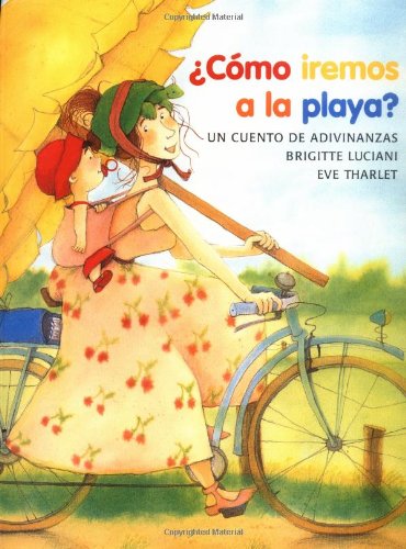 Stock image for Como iremos a la playa? (Spanish Edition) for sale by SecondSale