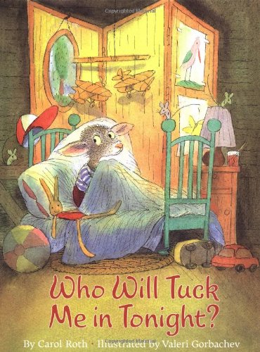 Stock image for Who Will Tuck Me in Tonight? for sale by Better World Books
