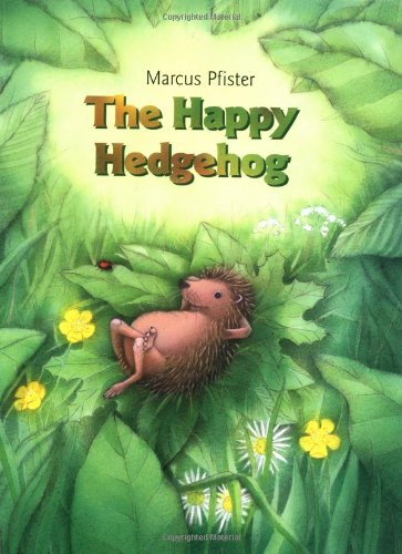 Beispielbild fr The Happy Hedgehog zum Verkauf von Better World Books