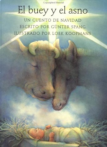 Imagen de archivo de El Buey y el Asno : Un Cuento de Navidad a la venta por Better World Books