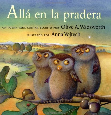 Stock image for Alla en la Pradera : Un Poema para Contar for sale by Better World Books: West