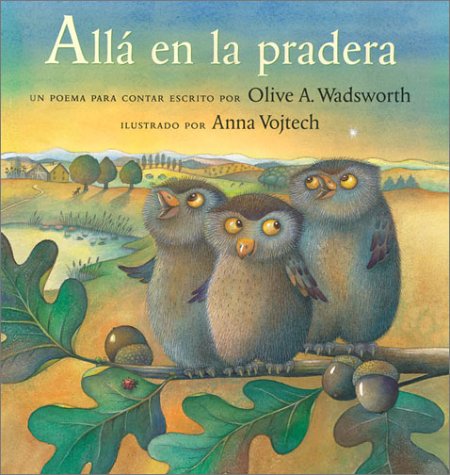 9780735818668: Alla En La Pradera / Over in the Meadow: Un Poema Para Contar / A Counting Rhyme (Cheshire Studio Book)