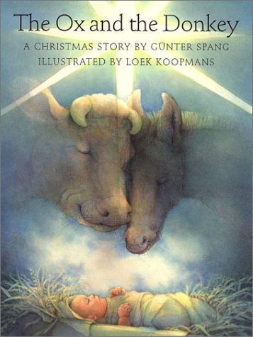 9780735818675: The Ox and the Donkey: A Christmas Story