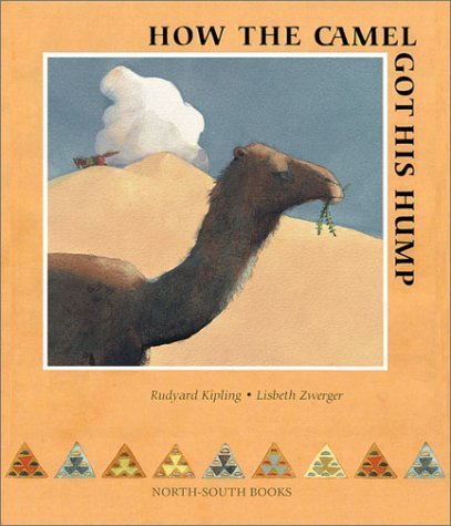 Beispielbild fr How the Camel Got His Hump zum Verkauf von SecondSale