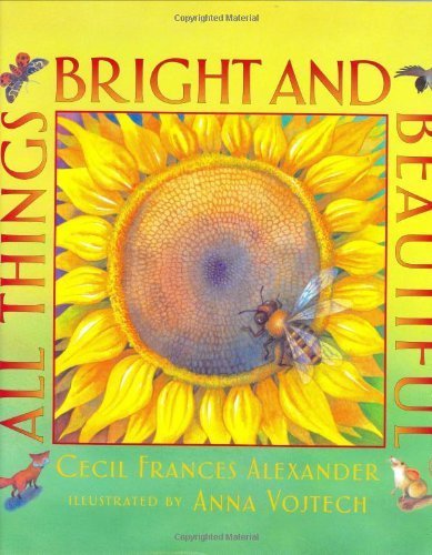Imagen de archivo de All Things Bright and Beautiful a la venta por Jenson Books Inc