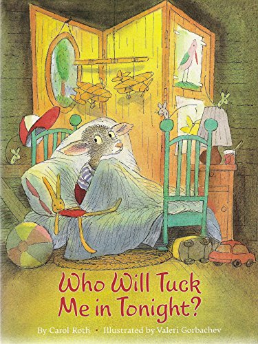 Stock image for Who Will Tuck Me In Tonight? for sale by London Bridge Books