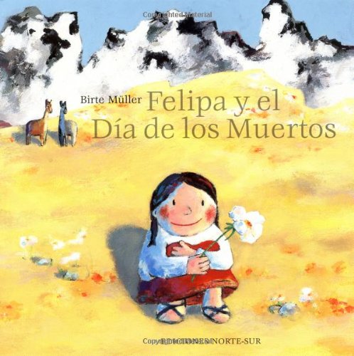 9780735820104: Felipa Y El Dia De Los Muertos / Felipa and the Day of the Dead