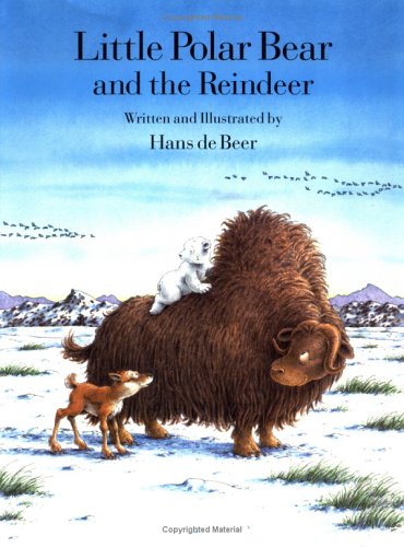 Little Polar Bear and the Reindeer (9780735820296) by Hans De Beer