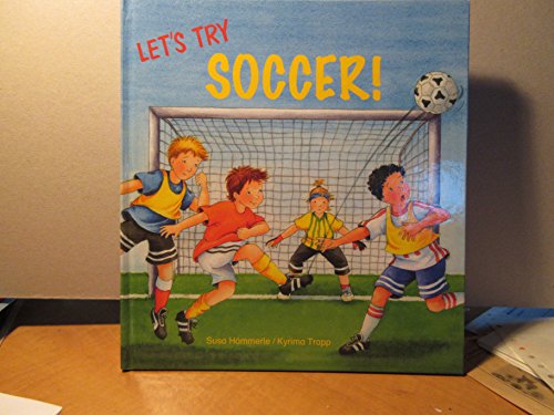 Stock image for Let's Try Soccer! for sale by Half Price Books Inc.