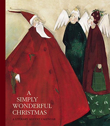 Beispielbild fr A Simply Wonderful Christmas: A Literary Advent Calendar zum Verkauf von ZBK Books