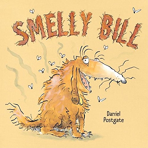 Beispielbild fr Smelly Bill - Love Stinks zum Verkauf von Better World Books