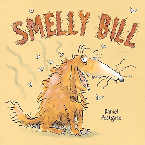 Stock image for Smelly Bill - Love Stinks for sale by Better World Books