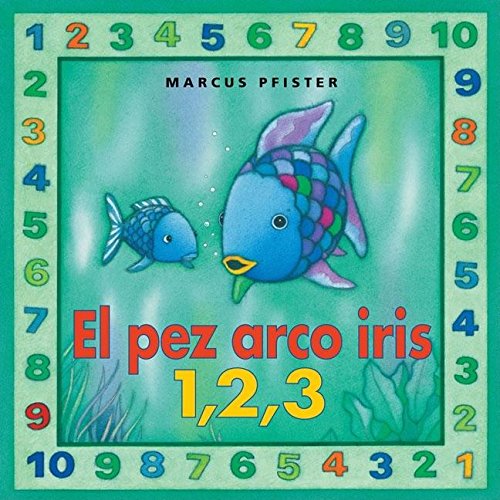 Beispielbild für El Pez Arco Iris 1,2,3 (Rainbow Fish) (Spanish Edition) zum Verkauf von Hafa Adai Books