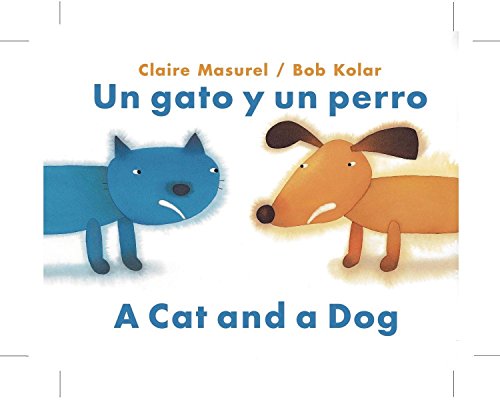 Beispielbild fr Un Gato y Un Perro/A Cat and a Dog zum Verkauf von ThriftBooks-Dallas
