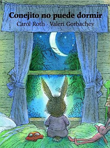 Stock image for Conejito No Puede Dormir = Little Bunny's Sleepless Night for sale by ThriftBooks-Dallas