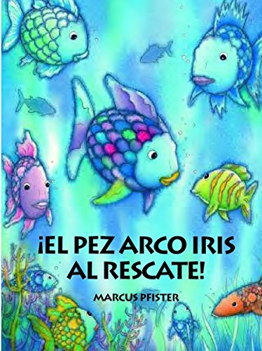 Imagen de archivo de El Pez Arco Iris el Rescate = The Rainbow Fish to the Rescue a la venta por ThriftBooks-Dallas