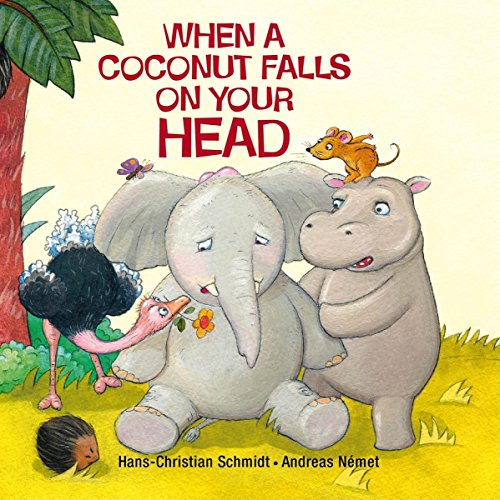 Stock image for When a Coconut Falls on Your Head for sale by ThriftBooks-Dallas